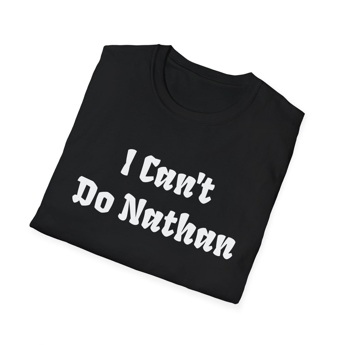 I Can't Do Nathan